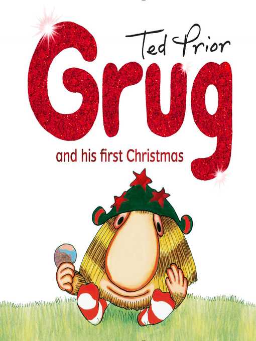 Title details for Grug and His First Christmas Hardback by Ted Prior - Wait list
